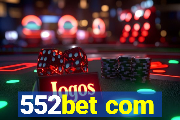 552bet com